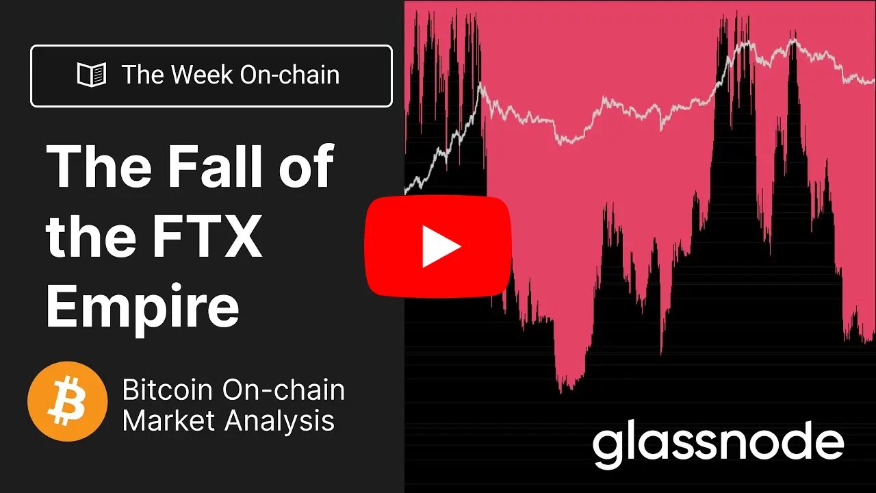 The Fall of the FTX Empire - Glassnode Onchain Analysis