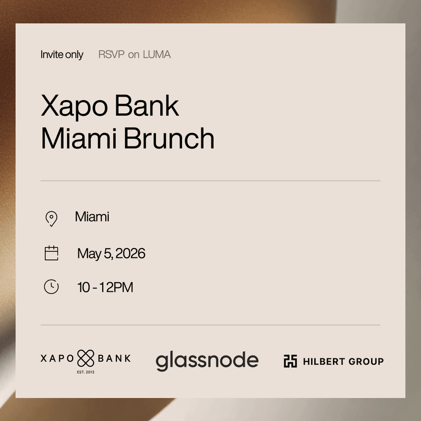 Xapo Bank x Hilbert Capital x Glassnode Brunch